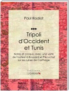 Tripoli d'Occident et Tunis