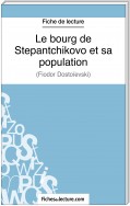 Le bourg de Stepantchikovo et sa population