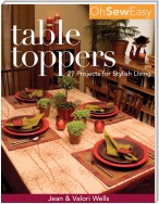 Oh Sew Easy(R) Table Toppers