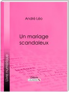 Un mariage scandaleux