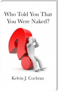 Who Told You That You Were Naked?