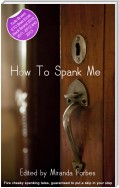 How To Spank Me