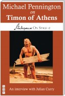 Michael Pennington on Timon of Athens (Shakespeare On Stage)