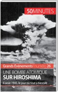 Une bombe atomique sur Hiroshima