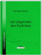 Les Légendes des Pyrénées