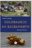 Goldrausch am Sacramento