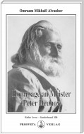 Hommage an Meister Peter Deunov