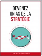 Devenez un as de la stratégie