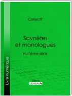 Saynètes et monologues