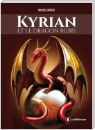 Kyrian et le dragon rubis