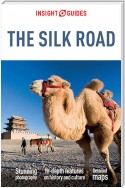 Insight Guides Silk Road (Travel Guide eBook)