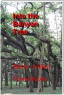 Into the Banyan Tree