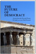 THE FUTURE OF DEMOCRACY