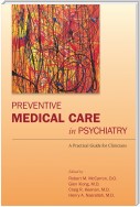 Preventive Medical Care in Psychiatry