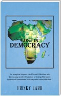 Lost in Democracy