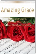 Amazing Grace for Bb Instrument, Pure Lead Sheet Music by Lars Christian Lundholm