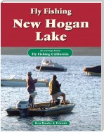 Fly Fishing New Hogan Lake