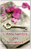 L'Antichambre des Souvenirs