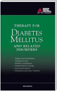 Therapy for Diabetes Mellitus and Related Disorders