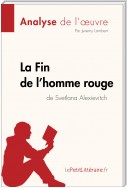 La Fin de l'homme rouge de Svetlana Alexievitch (Analyse de l'oeuvre)