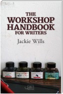 The Workshop Handbook for Writers