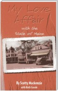 My Love Affair With the State of Maine