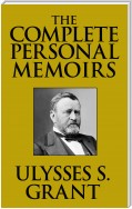 The Complete Personal Memoirs
