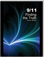 9/11: Finding the Truth: 2nd Edition