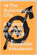 The Autonomous City