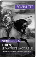 Titien, le maître de la couleur