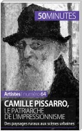 Camille Pissarro, le patriarche de l'impressionnisme