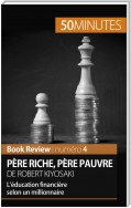 Père riche, père pauvre de Robert Kiyosaki (Book Review)