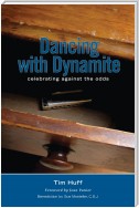 Dancing With Dynamite