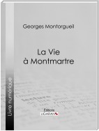 La vie à Montmartre