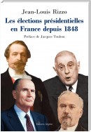 Les élections présidentielles en France depuis 1848