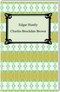 Edgar Huntly; Or, Memoirs of a Sleep-Walker