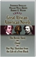 Three Great African-American Novels