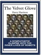 The Velvet Glove