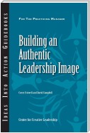 Building an Authentic Leadership Image