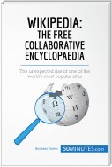 Wikipedia, The Free Collaborative Encyclopaedia