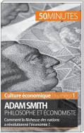 Adam Smith philosophe et économiste
