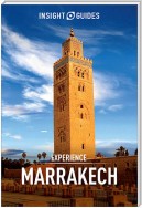 Insight Guides Experience Marrakech (Travel Guide eBook)