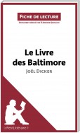 Le Livre des Baltimore de Joël Dicker (Fiche de lecture)