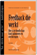 Feedback That Works: How to Build and Deliver Your Message, First Edition (Dutch)