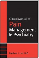 Clinical Manual of Pain Management in Psychiatry