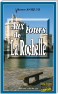 Aux tours de La Rochelle