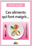 Ces aliments qui font maigrir