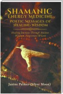 Shamanic Energy Medicine