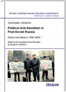 Political Anti-Semitism in Post-Soviet Russia