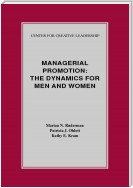 Managerial Promotion: The Dynamics for Men and Women